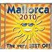 Mallorca 2010-the Very Best of!