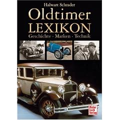 Oldtimer-Lexikon: Geschichte - Marken - Technik