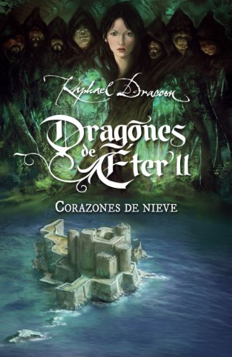 Corazones de nieve (Dragones del Éter, 2) (Spanish Edition)
