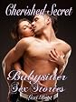 CHERISHED SECRET (Babysitter Sex Stories)