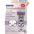 Neuroanatomy: An Atlas of Structures, Sections, and Systems,... by Duane E. Haines