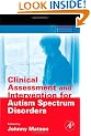 Clinical Assessment and Intervention for Autism Spectrum Disorders (Practical Resources for the Mental Health Professional)