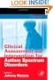 Clinical Assessment and Intervention for Autism Spectrum Disorders (Practical Resources for the Mental Health Professional)