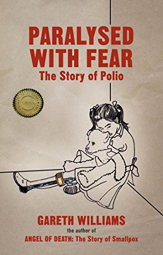 paralysed with fear the story of polio