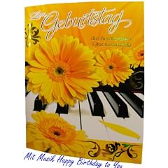 MUSIK - GL�CKWUNSCHKARTE "Zum Geburtstag die herzlichsten Gl�ckw�nsche" (in Gold-Pr�gung) mit Musik "Happy Birthday to You"  28Sek. und wundersch�nem Blumenmotiv inkl. Umschlag