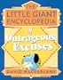 The Little Giant Encyclopedia of Outrageous Excuses (Little Giant Encyclopedias)