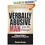 The Verbally Abusive Man, Can He Change?: A Woman' Guide to Deciding Whether to Stay or Go
