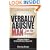 The Verbally Abusive Man, Can He Change?: A Woman's Guide to Deciding Whether to Stay or Go
