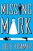Missing Mark (Hardcover)