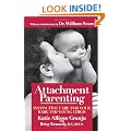 Attachment Parenting : Instinctive Care for Your Baby and Young Child