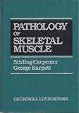 Pathology of skeletal muscle