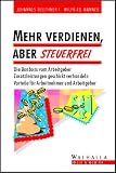 Steuerfreie Extras statt mehr Gehalt. Mehr verdienen, ohne mehr Steuern zu bezahlen