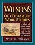 Wilson's Old Testament Word Studies