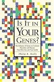 Is It in Your Genes? The Influence of Genes on Common Disorders and Diseases that Affect You and Your Family (Handbooks)