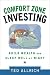 Comfort Zone Investing: Build Wealth and Sleep Well at Night