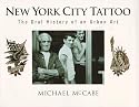 New York City Tattoo: The Oral History of an Urban Art
