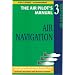 Air Navigation (Air Pilot's Manual)