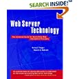 Web Server Technology by  Nancy J. Yeager and Robert E. McGrath