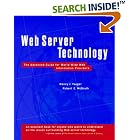 Click here to buy Web Server Technology by  Nancy J. Yeager and Robert E. McGrath.