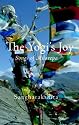 The Yogi's Joy: Three Songs of Milarepa