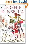 Mini Shopaholic: (Shopaholic Book 6)