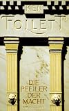 Die Pfeiler der Macht - Sonderausgabe - Ken Follett
