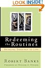 Redeeming the Routines...
