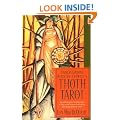Understanding Aleister Crowley's Thoth Tarot: An Authoritative Examination of the World's Most Fascinating and Magical Tarot Cards