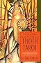 Understanding Aleister Crowley's Thoth Tarot: An Authoritative Examination of the World's Most Fascinating and Magical Tarot Cards