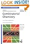 Combinatorial Chemistry: From Theory to Application (Methods and Principles in Medicinal Chemistry)