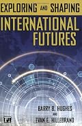 Exploring and Shaping International Futures