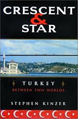 Crescent and Star: Turkey Between Two Worlds