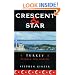 Crescent and Star: Turkey Between Two Worlds