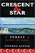 Crescent and Star: Turkey Between Two Worlds