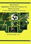 Year round vegetables, fruits, and flowers from metro Houston: A natural organic approach using ecology