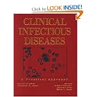 Clinical Infectious Diseases: A Practical Approach by Richard K. Root MD, Francis Waldvogel MD, Lawrence Corey MD, and Walter E. Stamm MD