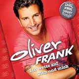 Ich Wette auf Dich und Mich-das Beste aus 25 Jahvon "Oliver Frank"