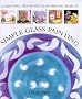 Simple Glass Painting: 25 Beautiful Step-by-step Glass Painting Projects