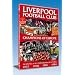Liverpool Football Club : Champions of Europe