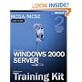 MCSA/MCSE Self-Paced Training Kit (Exam 70-215): Microsoft Windows 2000 Server: Microsoft Windows 2000 Server, Second Edition