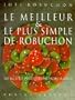 Le Meilleur et le plus simple de Robuchon