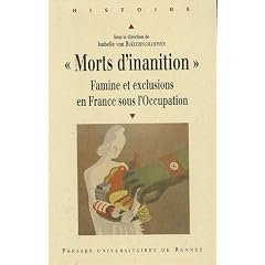 Morts d'inanition : Famine et exclusions en France sous l'Occupation
