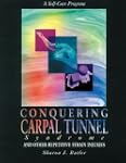 Conquering Carpal Tunnel Syndrome and...