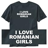 T-Shirt Black  I Love Romanian Girls  Romania Country
