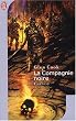 Les Annales de la Compagnie noire, Tome 1 :