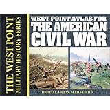 West Point Atlas for the  American Civil War (The West Point Military History Series)