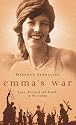 Emma's War: Love, Betrayal and Death in the Sudan