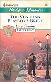 The Venetian playboy's bride