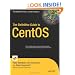 The Definitive Guide to CentOS (Books for Professionals by Professionals)