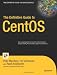 Book cover of The Definitive Guide to CentOS (Books for Professionals by Professionals).